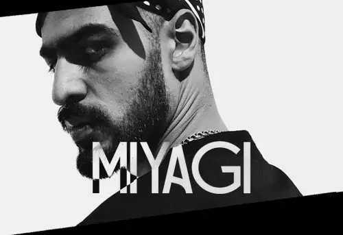 Myagi – псевдоним исполнителя в стиле хип-хоп/рэп